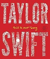 Algopix Similar Product 19 - Taylor Swift: This Is Our Song