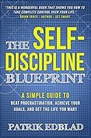 Algopix Similar Product 9 - The SelfDiscipline Blueprint A Simple