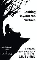 Algopix Similar Product 20 - Looking Beyond The Surface Baring My