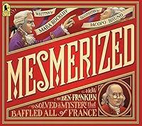Algopix Similar Product 12 - Mesmerized How Ben Franklin Solved a