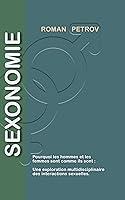 Algopix Similar Product 7 - Sexonomie Pourquoi les hommes et les