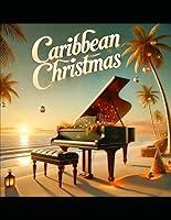 Algopix Similar Product 20 - Caribbean Christmas and other piano