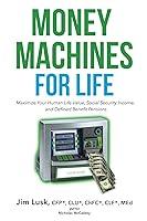 Algopix Similar Product 13 - Money Machines for Life Maximize Your