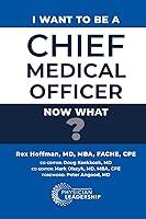 Algopix Similar Product 18 - I Want to Be a Chief Medical Officer