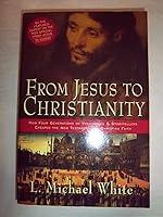 Algopix Similar Product 18 - From Jesus to Christianity How Four