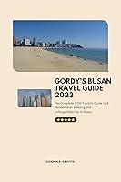 Algopix Similar Product 16 - Gordys Busan Travel Guide 2023 The