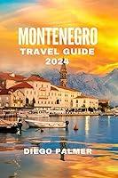 Algopix Similar Product 10 - Montenegro Travel Guide 2024 Travel