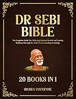 Algopix Similar Product 15 - Dr Sebi Bible 20 in 1 The Complete