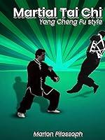 Algopix Similar Product 11 - Martial Tai Chi: Yang Cheng Fu Style