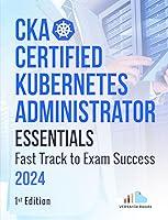 Algopix Similar Product 17 - CKA Certified Kubernetes Administrator