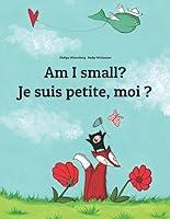 Algopix Similar Product 14 - Am I small Je suis petite moi 