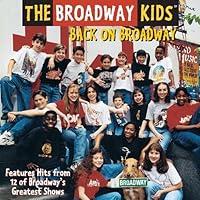 Algopix Similar Product 18 - The Broadway Kids Back On Broadway