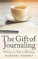 Algopix Similar Product 10 - The Gift of Journaling Writing as a
