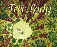 Algopix Similar Product 3 - The Tree Lady The True Story of How