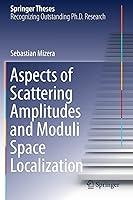 Algopix Similar Product 12 - Aspects of Scattering Amplitudes and