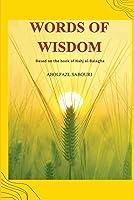 Algopix Similar Product 6 - WORDS OF WISDOM Based on the book of