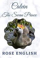 Algopix Similar Product 17 - Calvin The Swan Prince