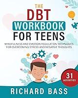 Algopix Similar Product 14 - The DBT Workbook for Teens Mindfulness