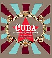 Algopix Similar Product 7 - Cuba The Sights Sounds Flavors and