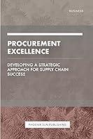 Algopix Similar Product 16 - Procurement Excellence  Developing a