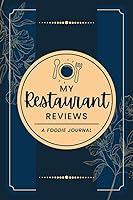 Algopix Similar Product 6 - My Restaurant Reviews A Foodie Journal