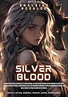 Algopix Similar Product 1 - Silver Blood  A LitRpg Scifi 