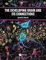 Algopix Similar Product 6 - The Developing Brain and its Connections