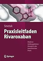 Algopix Similar Product 11 - Praxisleitfaden Rivaroxaban Moderne