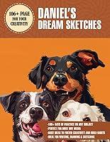 Algopix Similar Product 11 - Daniels Dream Sketches Transform Your