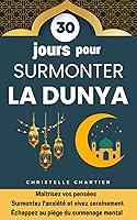 Algopix Similar Product 5 - Surmonter la Dunya en 30 jours 