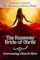 Algopix Similar Product 4 - The Runaway Bride of Christ Overcoming