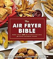 Algopix Similar Product 5 - The Air Fryer Bible Cookbook More