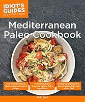 Algopix Similar Product 6 - Mediterranean Paleo Cookbook Idiots