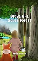 Algopix Similar Product 17 - Brave Girl Saves Forest