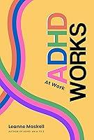 Algopix Similar Product 12 - ADHD Works At Work