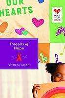 Algopix Similar Product 15 - Threads of Hope: Quilts of Love Series