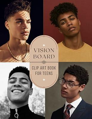  vision board clip art book for teen: Create Powerful Vision  Boards from Images, Quotes, and Words to Achieve Your Best Year Ever