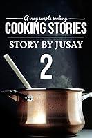 Algopix Similar Product 10 - Cooking Stories 2 A very simple