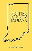 Algopix Similar Product 19 - Getting To Know Indiana