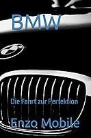 Algopix Similar Product 6 - BMW Die Fahrt zur Perfektion German