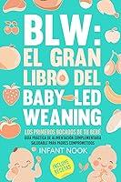 Algopix Similar Product 5 - BLW El gran libro del BabyLed Weaning