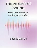 Algopix Similar Product 19 - The Physics of Sound From Oscillations