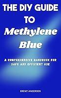 Algopix Similar Product 8 - The DIY Guide to Methylene Blue A