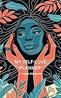 Algopix Similar Product 4 - SELF-LOVE PLANNER