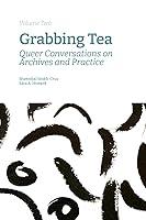 Algopix Similar Product 15 - Grabbing Tea Queer Conversations on