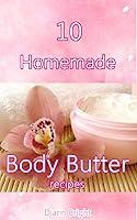 Algopix Similar Product 16 - 10 Homemade Body Butter Recipes Easy