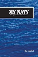 Algopix Similar Product 17 - My Navy the voyage of a submarine