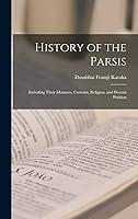Algopix Similar Product 19 - History of the Parsis Including Their