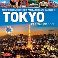 Algopix Similar Product 20 - Tokyo  Capital of Cool Tokyos Most