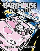Algopix Similar Product 20 - Babymouse #12: Burns Rubber